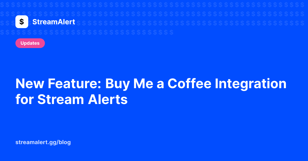 New Feature: Buy Me a Coffee Integration for Stream Alerts