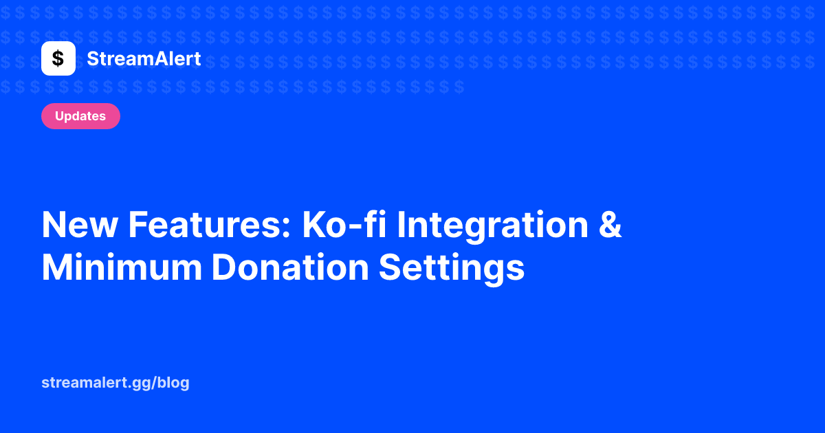 New Features: Ko-fi Integration & Minimum Donation Settings